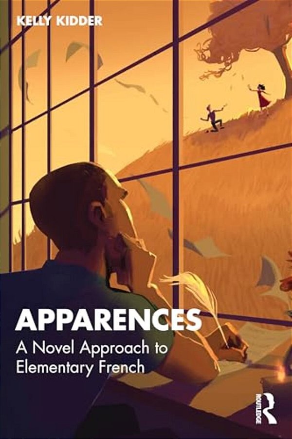 Apparences: A Novel Approach To Elementary French-..