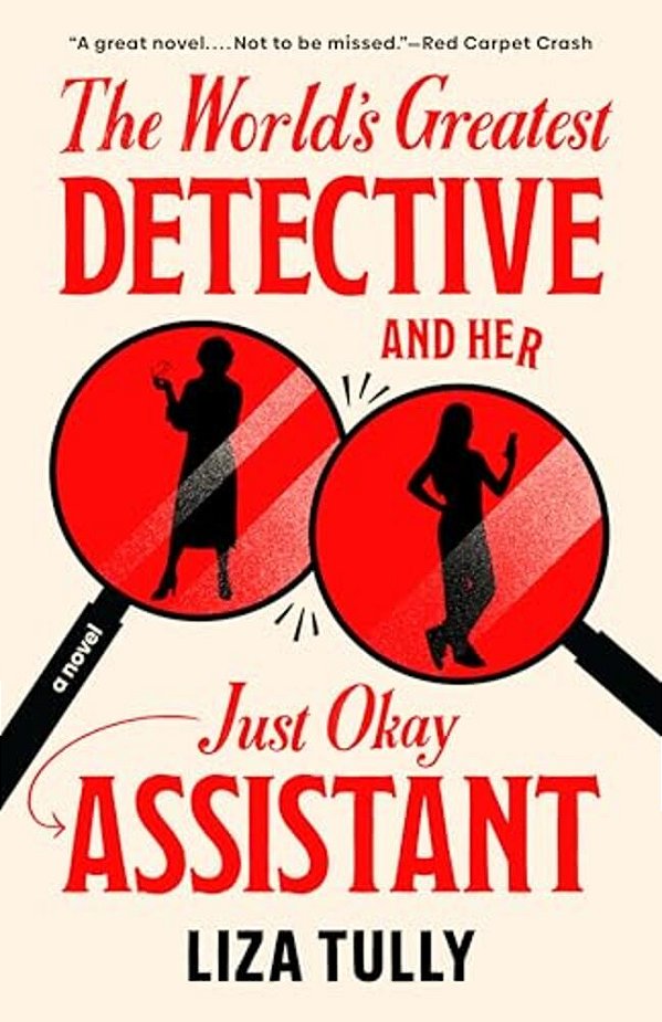 The World's Greatest Detective And Her Just Okay Assistant-..
