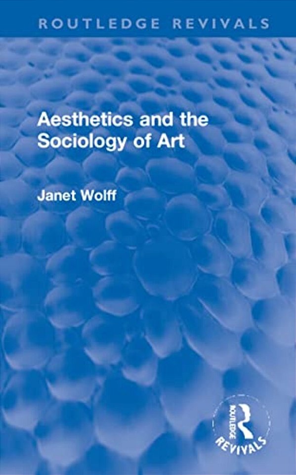 Aesthetics And The Sociology Of Art-..