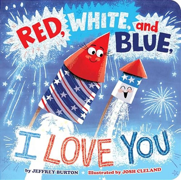 Red, White, And Blue, I Love You-..