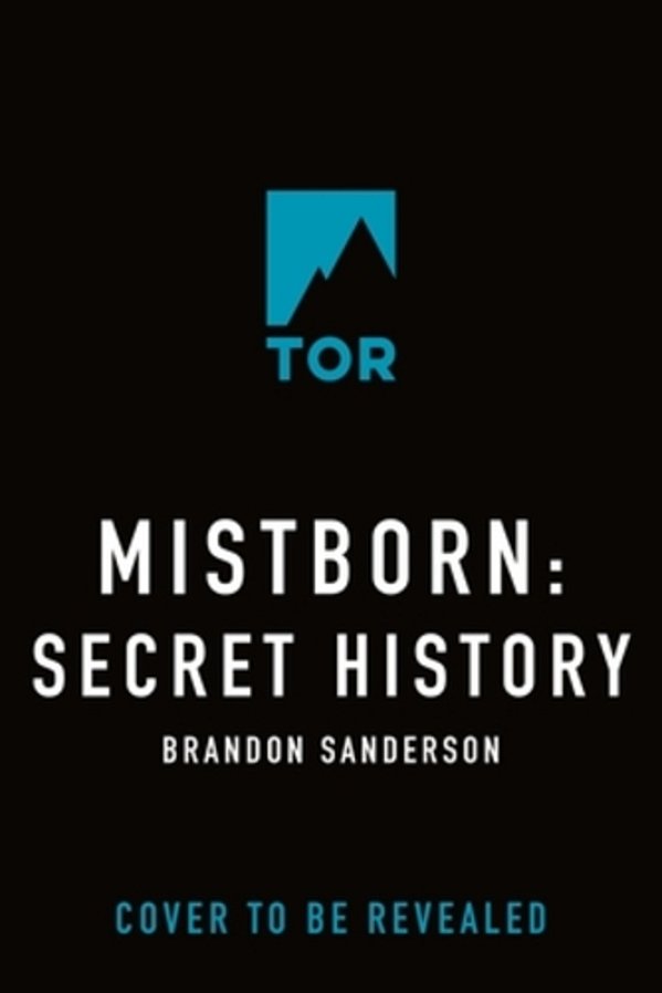 Mistborn: Secret History-..