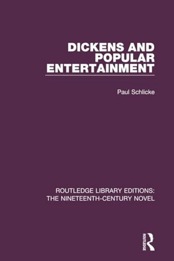 Dickens And Popular Entertainment-..