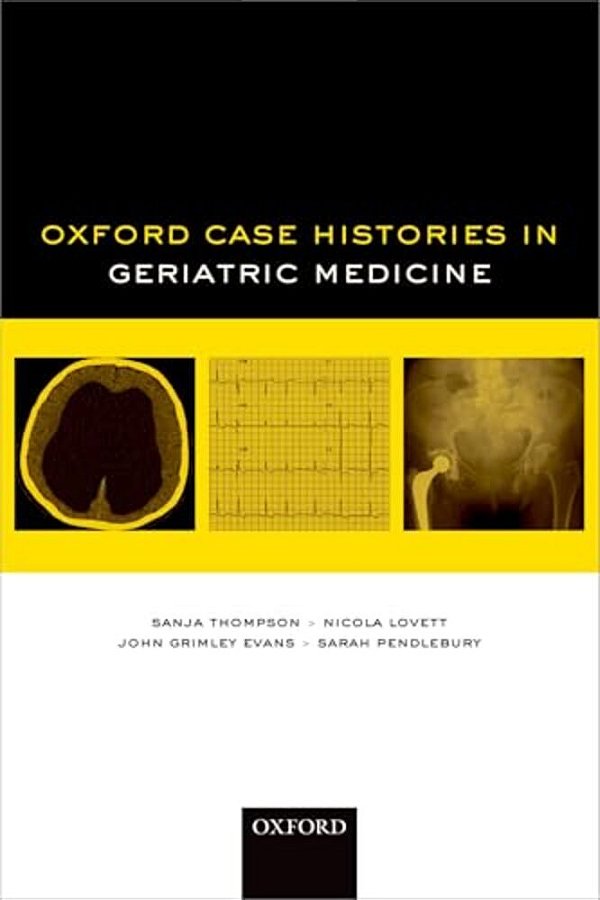 Oxford Case Histories In Geriatric Medicine-..