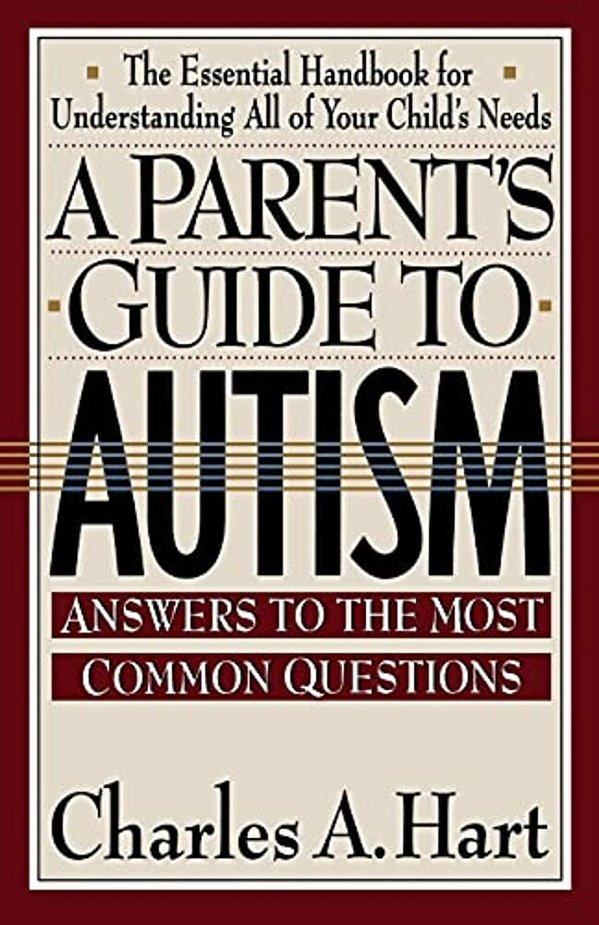 A Parent's Guide To Autism: A Parents Guide To Autism-..