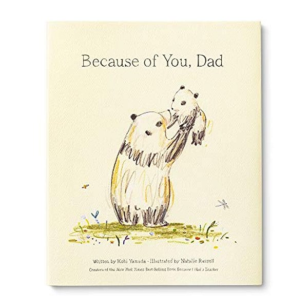 Because Of You, Dad-..