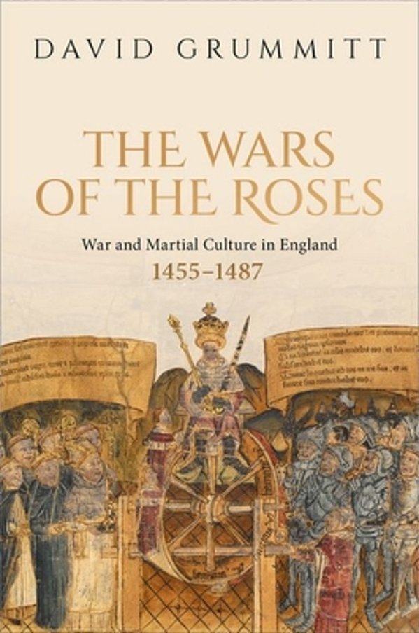 Wars Of The Roses: War And Martial Culture In England, 1455-1487-..