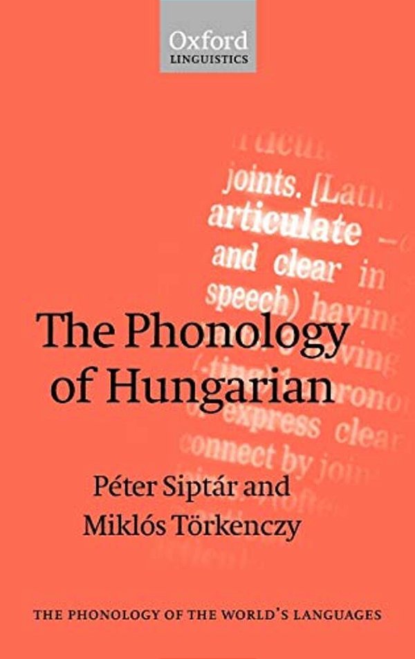 The Phonology Of Hungarian-..