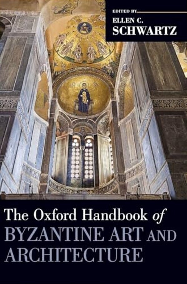 Oxford Handbook Of Byzantine Art And Architecture-..