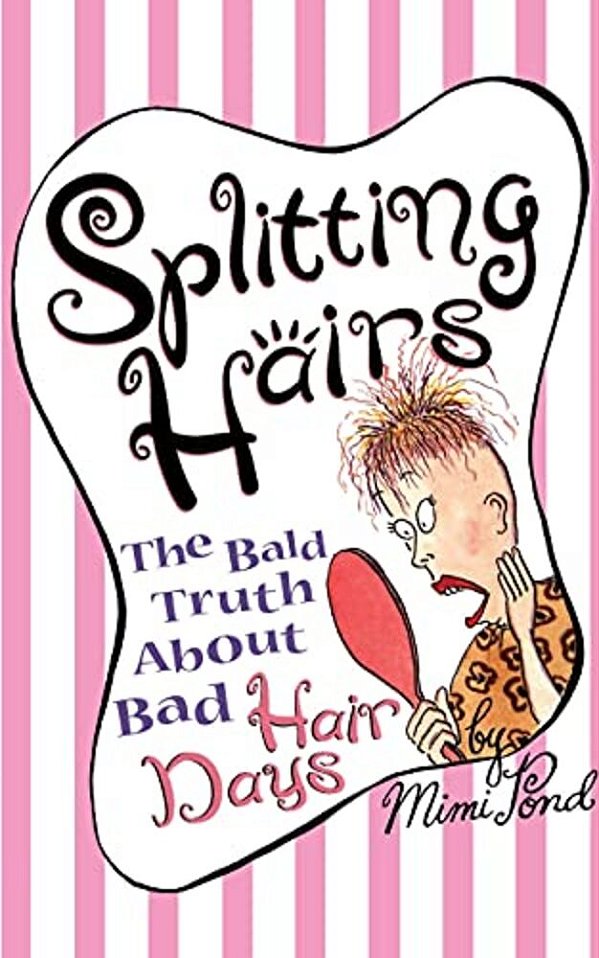 Splitting Hairs: The Bald Truth About Bad Hair Days-..