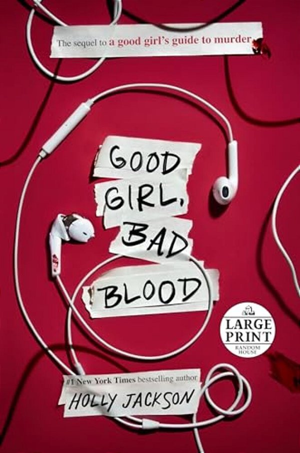 Good Girl, Bad Blood: The Sequel To A Good Girl's Guide To Murder-..
