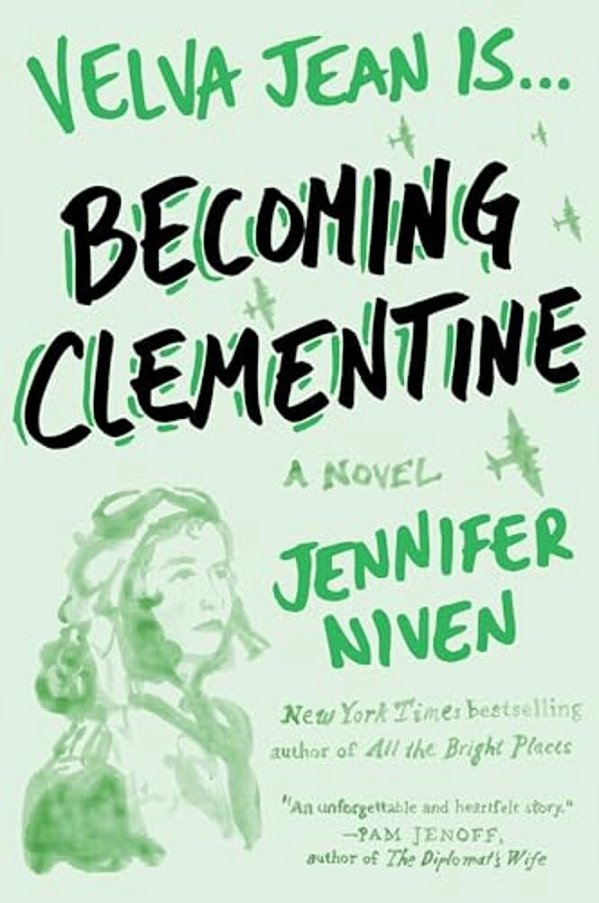 Becoming Clementine: Book 3 In The Velva Jean Series-..