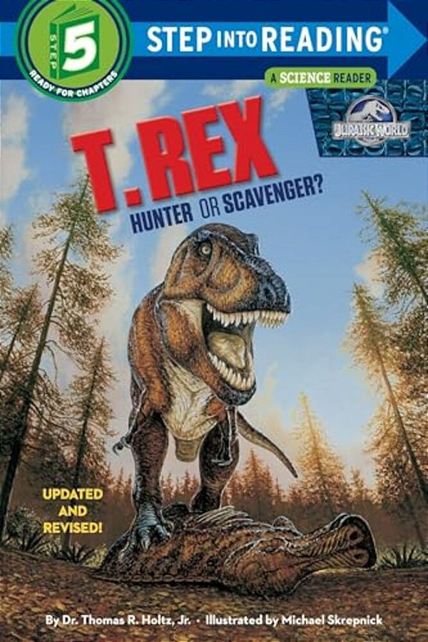 T. Rex: Hunter Or Scavenger?-..