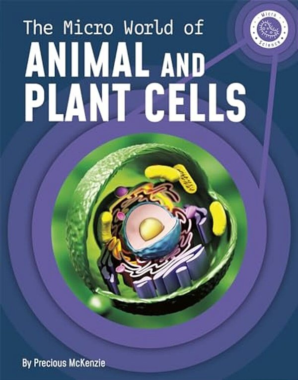 The Micro World Of Animal And Plant Cells-..