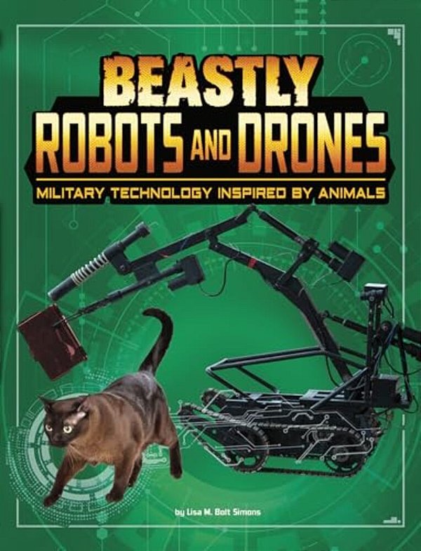 Beastly Robots And Drones: Military Technology Inspired By Animals-..