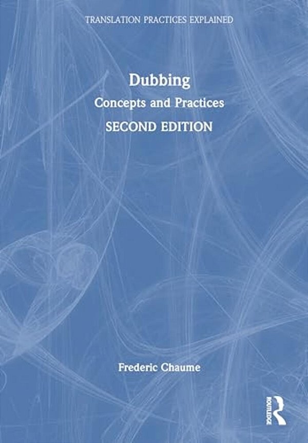 Dubbing: Concepts And Practices-..