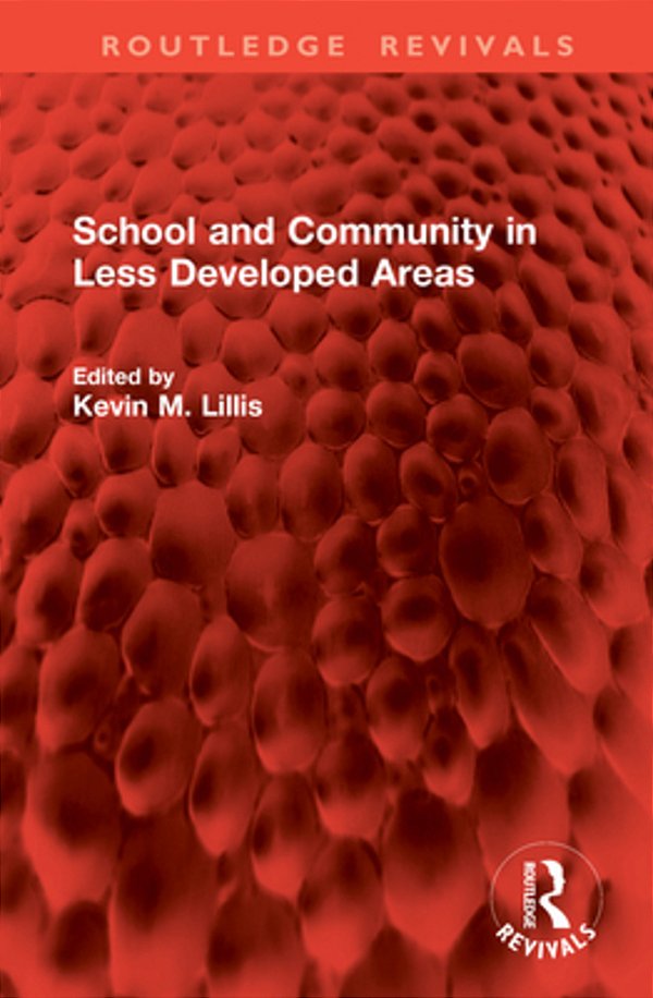 School And Community In Less Developed Areas-..