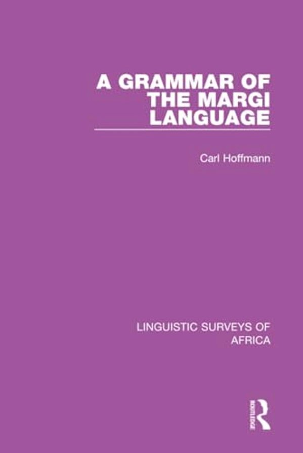 A Grammar Of The Margi Language-..
