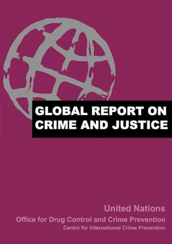 Global Report On Crime And Justice-..