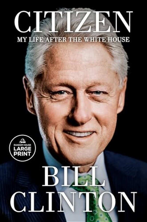 Citizen: My Life After The White House-..