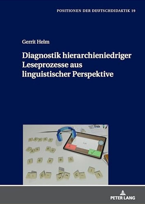 Diagnostik Hierarchieniedriger Leseprozesse Aus Linguistischer Perspektive-..