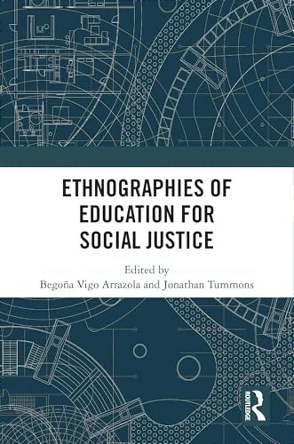 Ethnographies Of Education For Social Justice-..