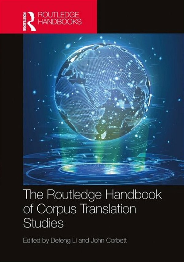 The Routledge Handbook Of Corpus Translation Studies-..