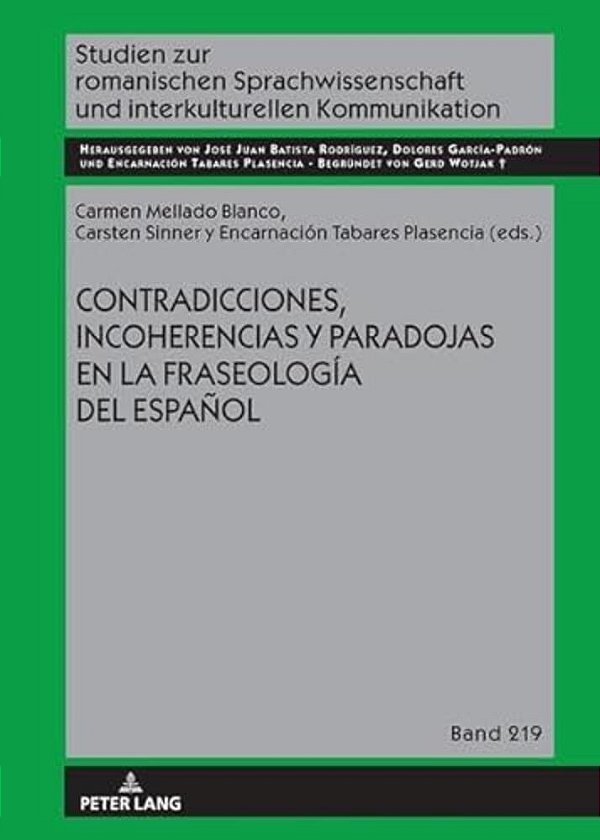 Contradicciones, Incoherencias Y Paradojas En La Fraseología Del Español-..