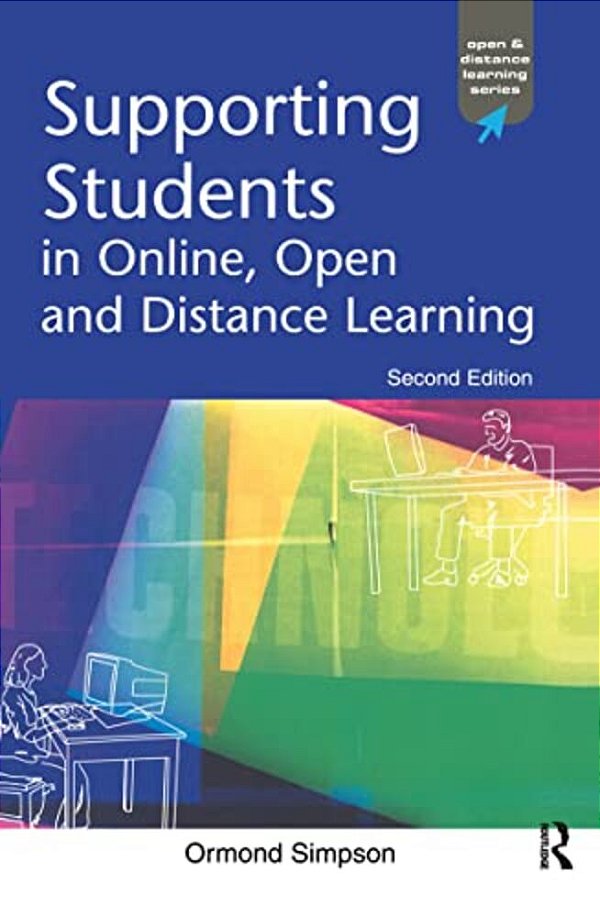 Supporting Students In Online, Open And Distance Learning-..