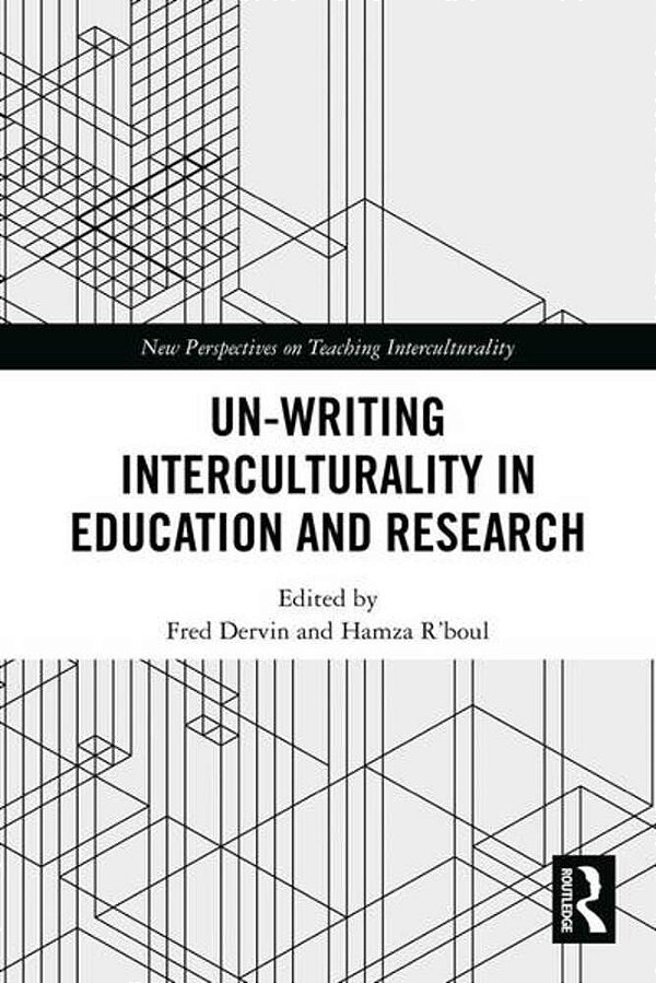 Un-Writing Interculturality In Education And Research-..