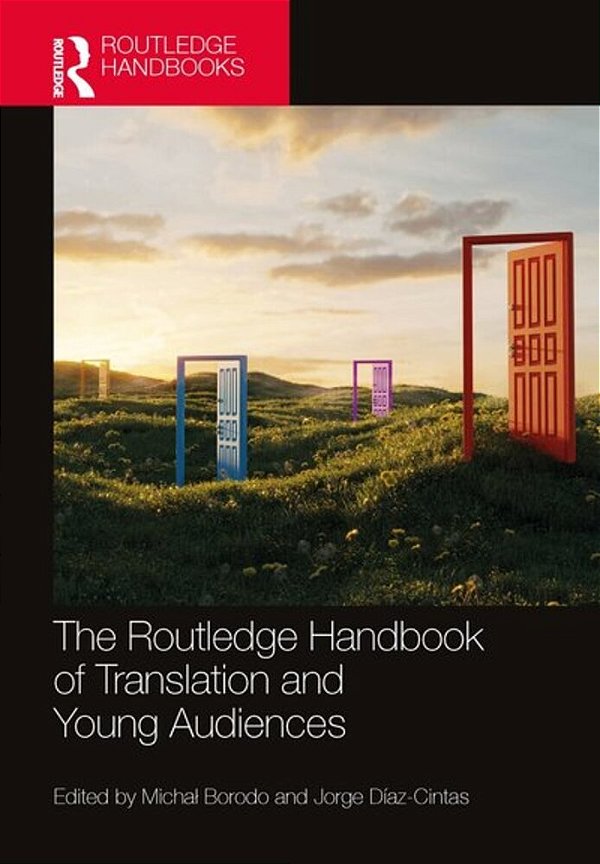 The Routledge Handbook Of Translation And Young Audiences-..