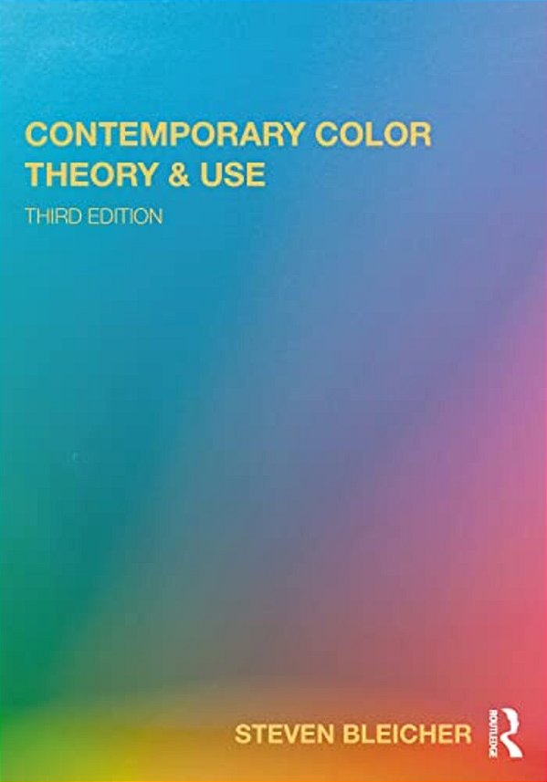 Contemporary Color: Theory And Use-..