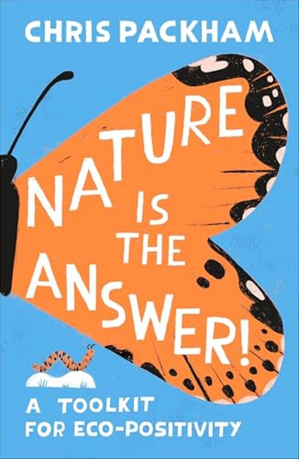 Nature Is The Answer: A Toolkit For Eco-Positivity-..