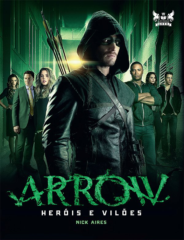 Arrow Heróis E Vilões