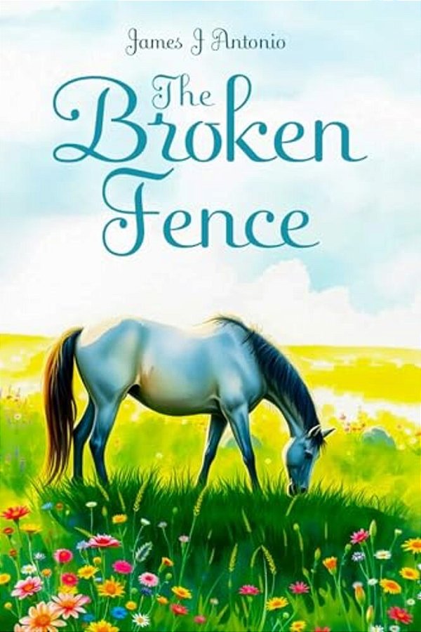 The Broken Fence-..