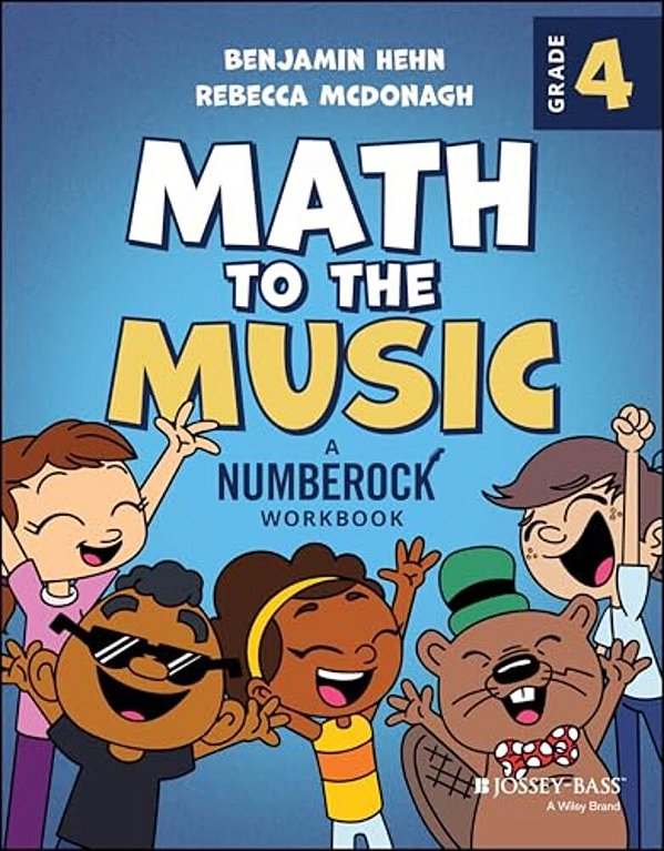 Math To The Music: A Numberock Workbook, Grade 4-..