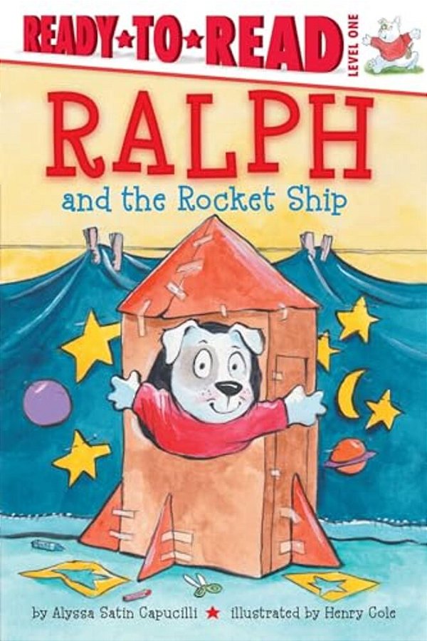 Ralph And The Rocket Ship: Ready-To-read Level 1-..