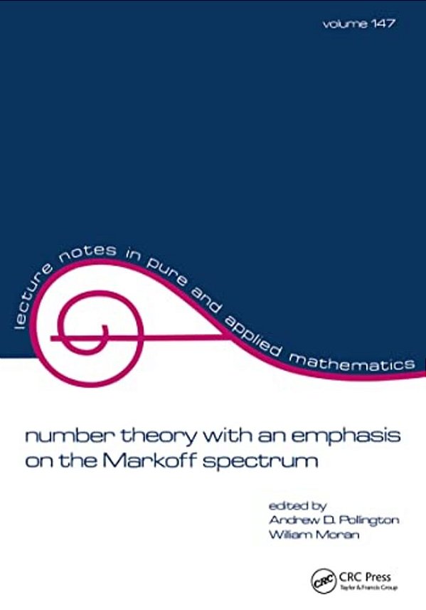 Number Theory With An Emphasis On The Markoff Spectrum-..