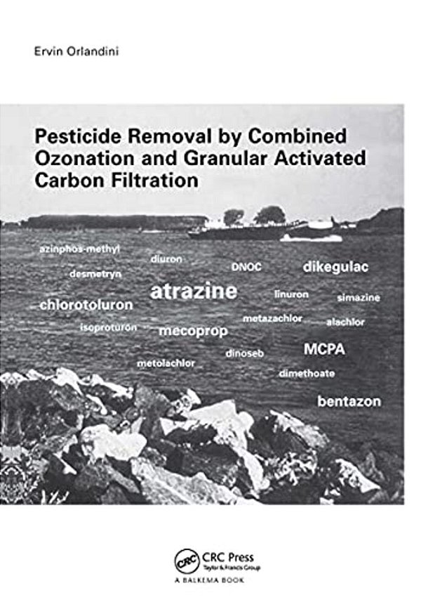 Pesticide Removal By Combined Ozonation And Granular Activated Carbon Filtration-..