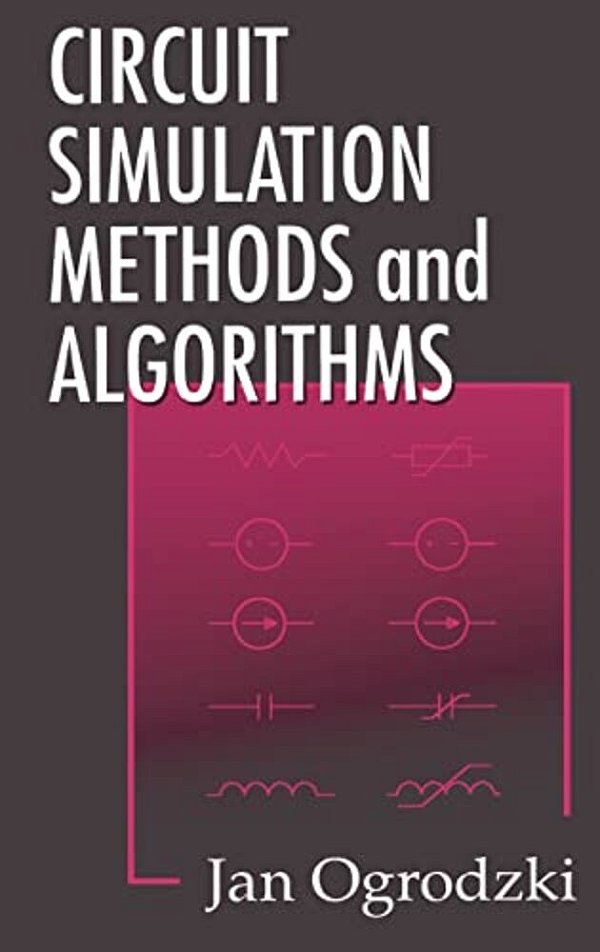 Circuit Simulation Methods And Algorithms-..