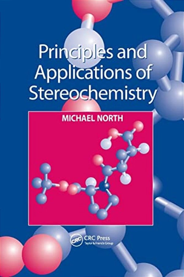 Principles And Applications Of Stereochemistry-..