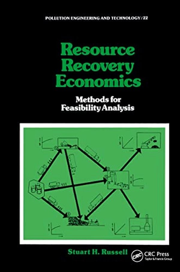 Resource Recovery Economics: Methods For Feasibility Analysis-..