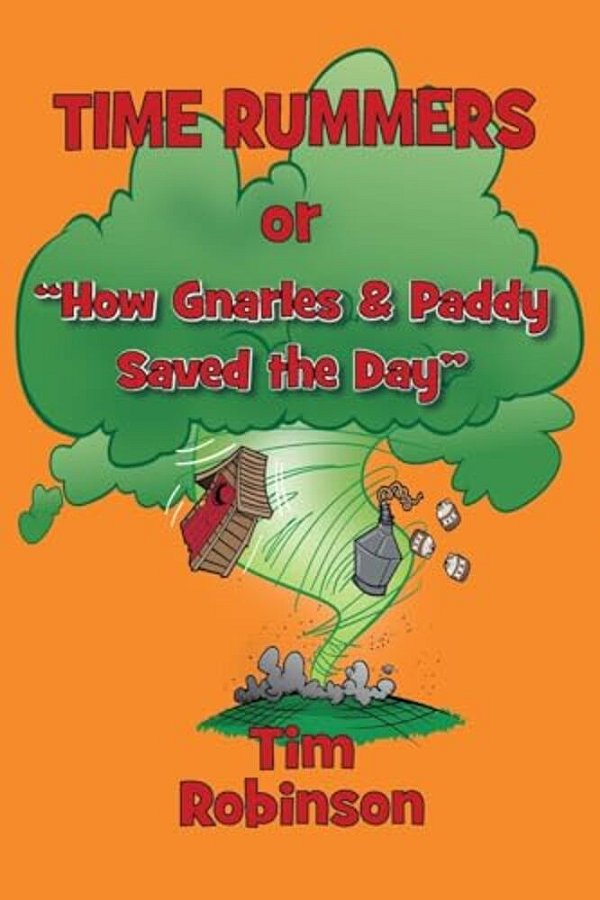 Time Rummers, Or How Gnarles And Paddy Saved The Day-..