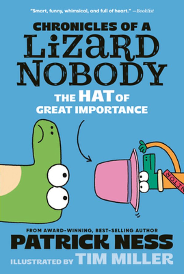 Chronicles Of A Lizard Nobody: The Hat Of Great Importance-..