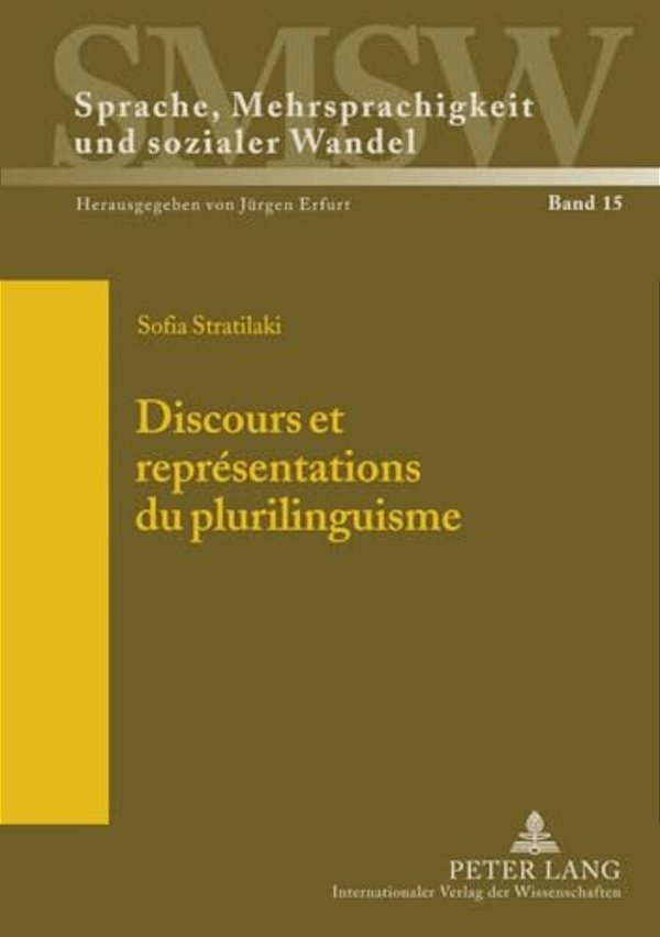 Discours Et Représentations Du Plurilinguisme: Avec Une Postface De Daniel Coste-..