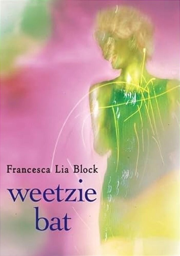 Weetzie Bat: 10Th Anniversary Edition-..