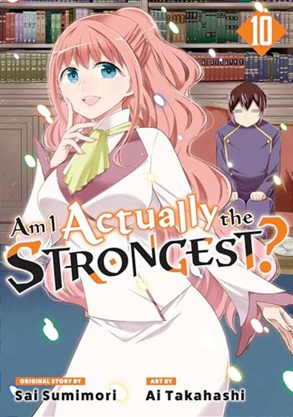 Am I Actually The Strongest? 10 (Manga)-..
