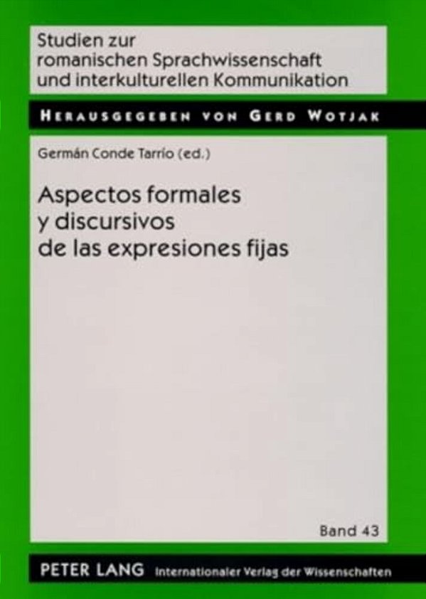 Aspectos Formales Y Discursivos De Las Expresiones Fijas-..