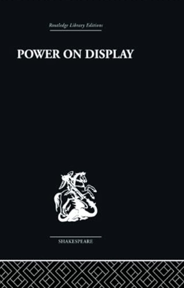 Power On Display: The Politics Of Shakespeare's Genres-..