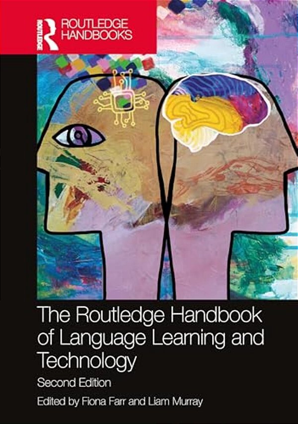 The Routledge Handbook Of Language Learning And Technology-..