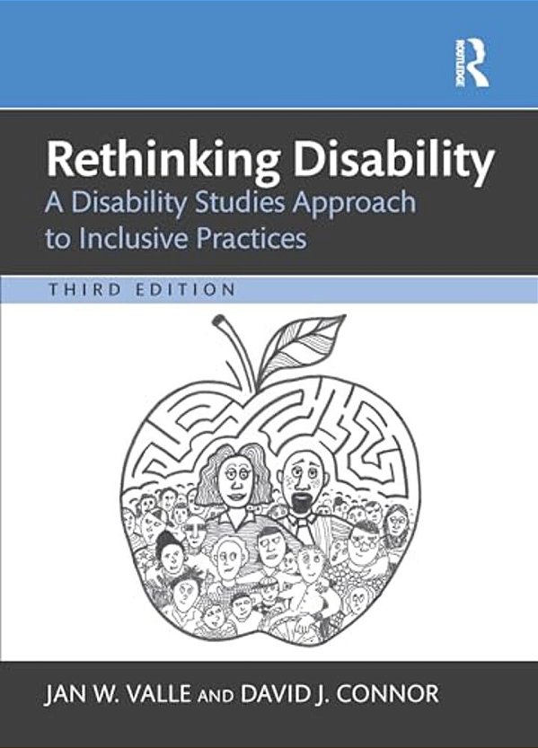 Rethinking Disability: A Disability Studies Approach To Inclusive Practices-..